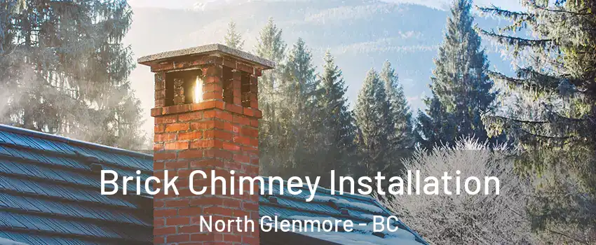  Brick Chimney Installation North Glenmore - BC