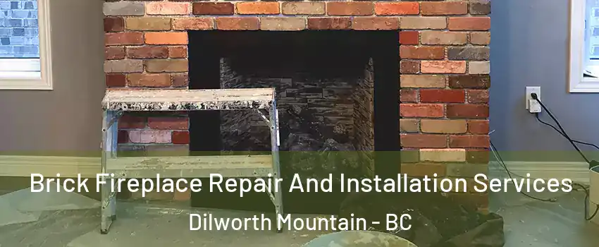  Brick Fireplace Repair And Installation Services Dilworth Mountain - BC