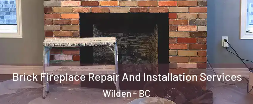  Brick Fireplace Repair And Installation Services Wilden - BC