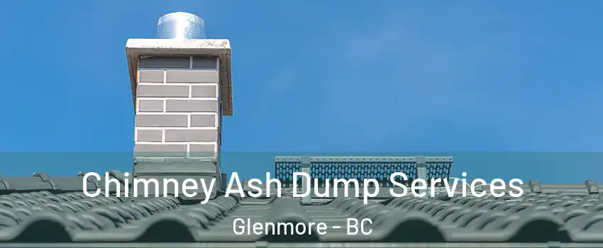  Chimney Ash Dump Services Glenmore - BC
