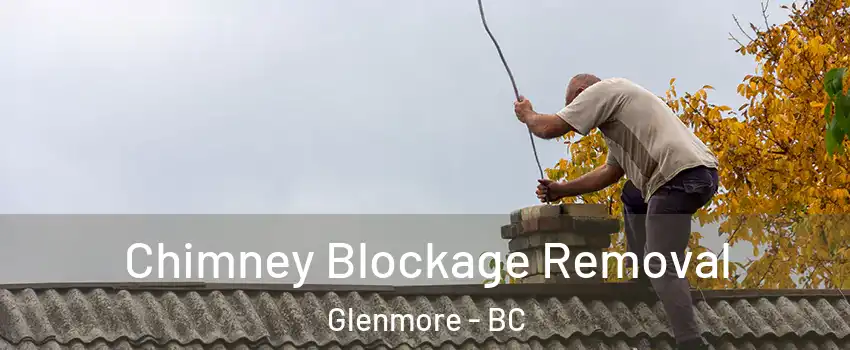  Chimney Blockage Removal Glenmore - BC