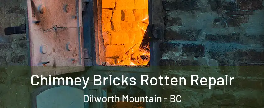  Chimney Bricks Rotten Repair Dilworth Mountain - BC