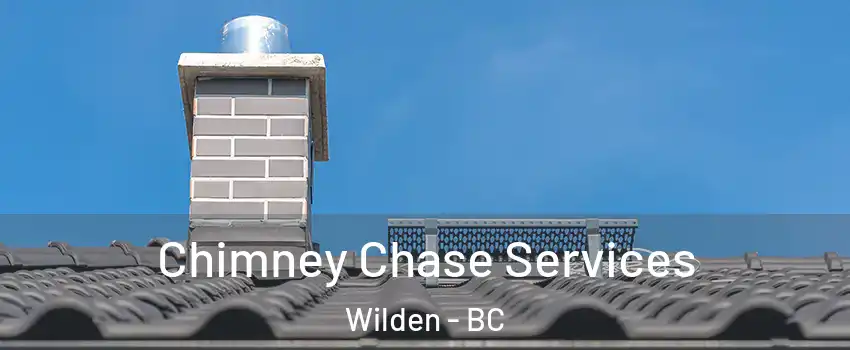  Chimney Chase Services Wilden - BC