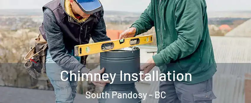  Chimney Installation South Pandosy - BC