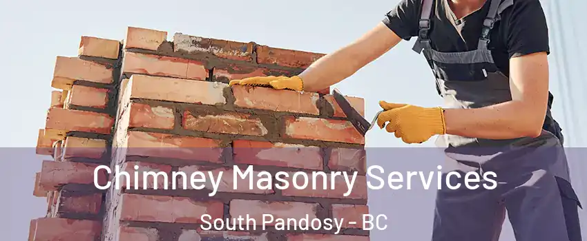  Chimney Masonry Services South Pandosy - BC