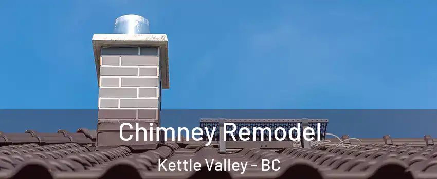  Chimney Remodel Kettle Valley - BC