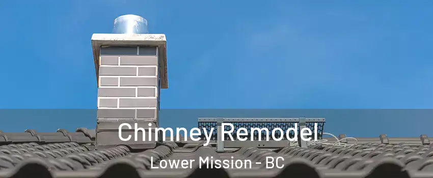  Chimney Remodel Lower Mission - BC