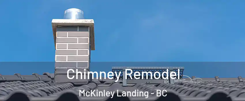  Chimney Remodel McKinley Landing - BC