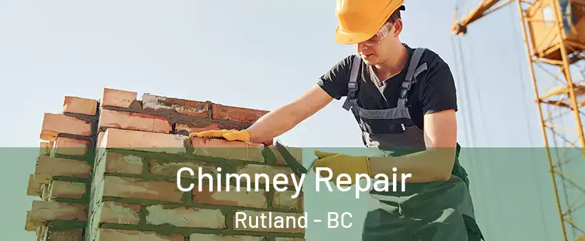  Chimney Repair Rutland - BC