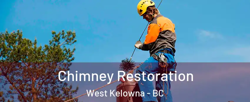  Chimney Restoration West Kelowna - BC
