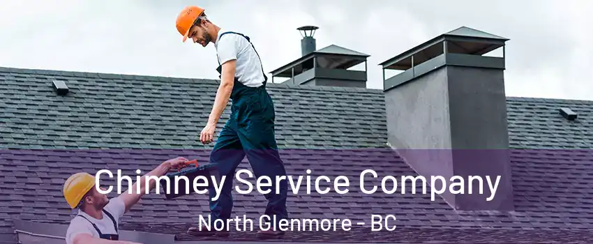  Chimney Service Company North Glenmore - BC