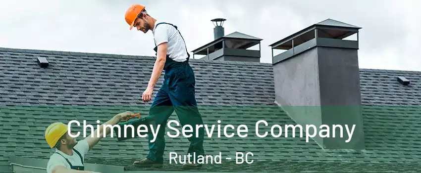  Chimney Service Company Rutland - BC