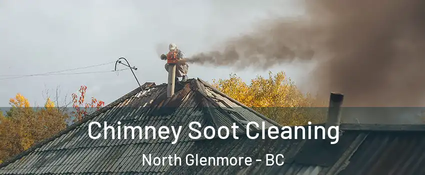  Chimney Soot Cleaning North Glenmore - BC