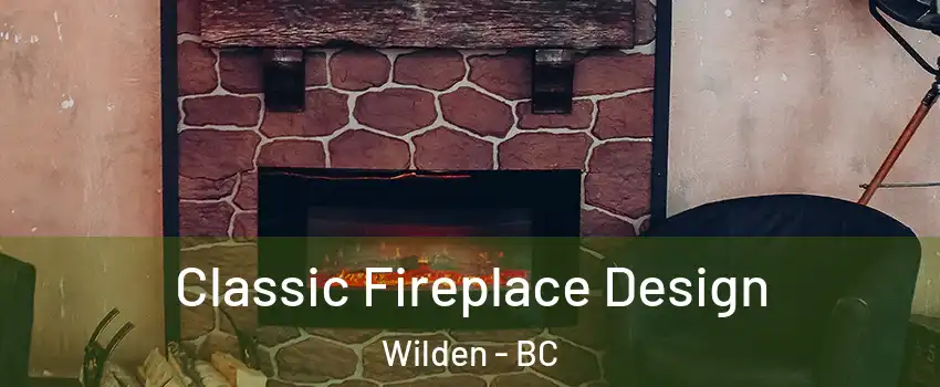  Classic Fireplace Design Wilden - BC