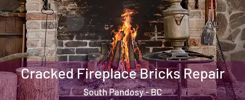  Cracked Fireplace Bricks Repair South Pandosy - BC