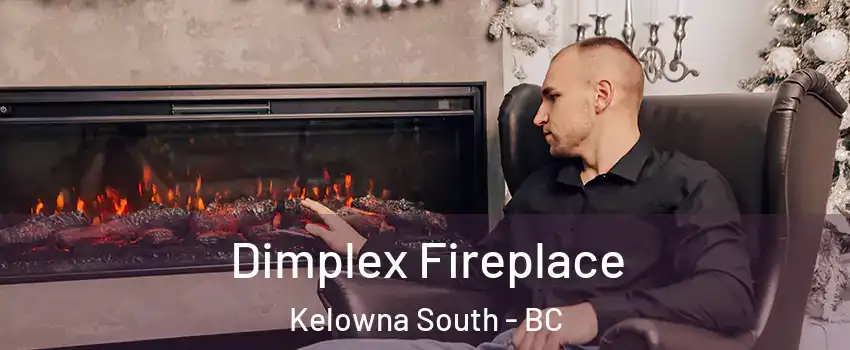  Dimplex Fireplace Kelowna South - BC