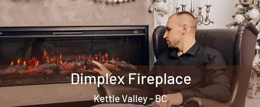  Dimplex Fireplace Kettle Valley - BC