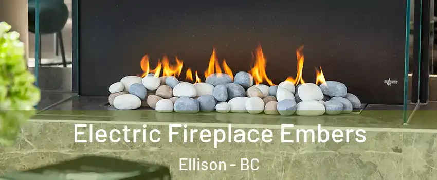  Electric Fireplace Embers Ellison - BC