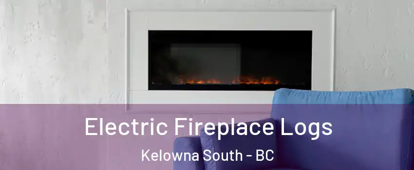  Electric Fireplace Logs Kelowna South - BC