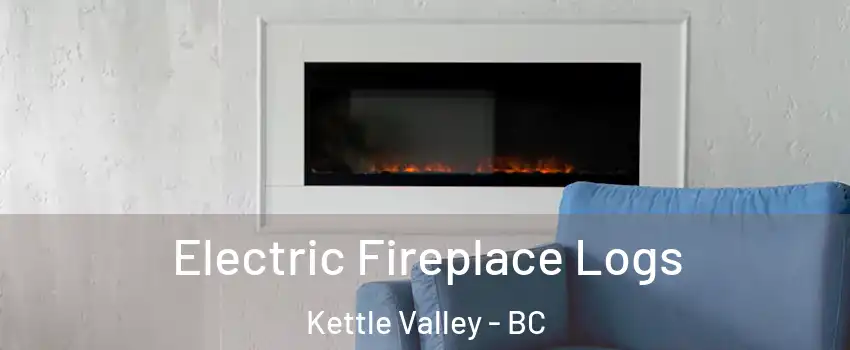  Electric Fireplace Logs Kettle Valley - BC