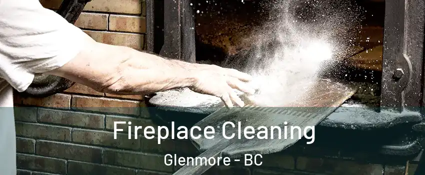  Fireplace Cleaning Glenmore - BC