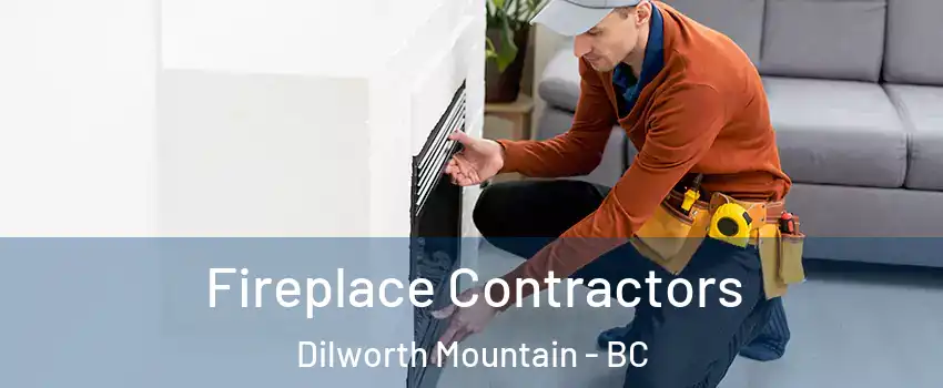 Fireplace Contractors Dilworth Mountain - BC