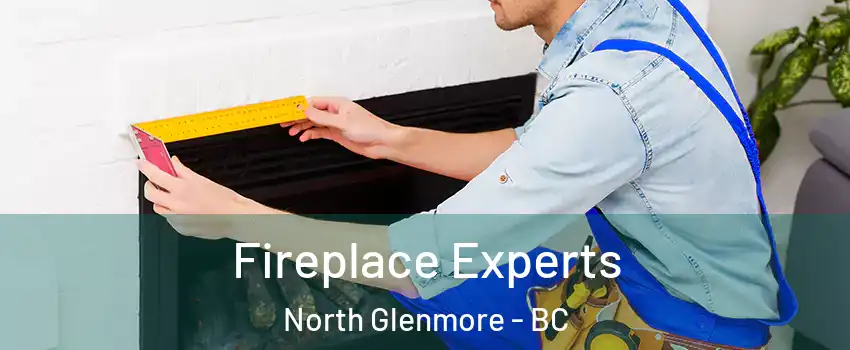Fireplace Experts North Glenmore - BC