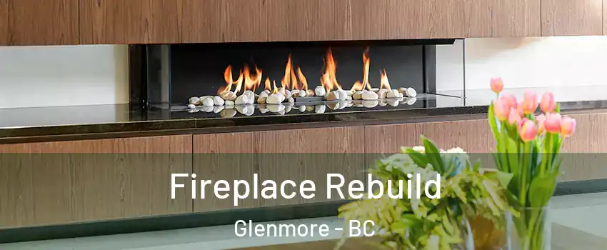  Fireplace Rebuild Glenmore - BC
