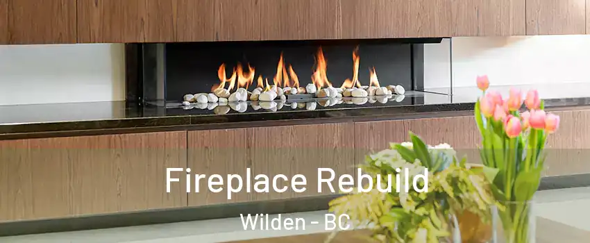  Fireplace Rebuild Wilden - BC
