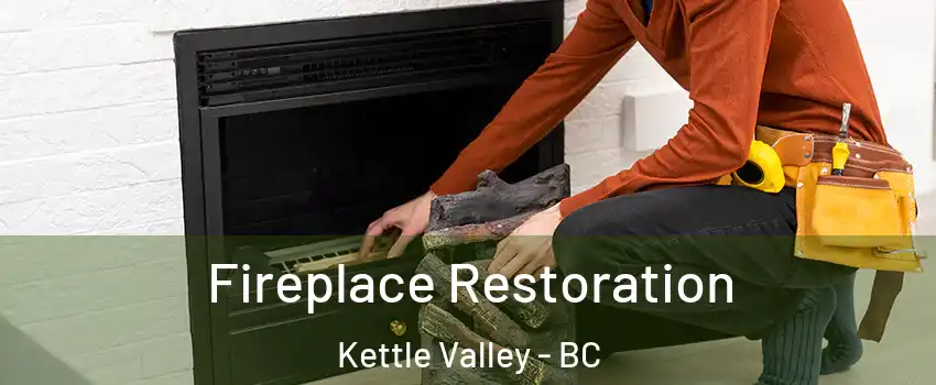 Fireplace Restoration Kettle Valley - BC