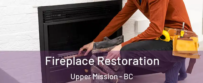  Fireplace Restoration Upper Mission - BC