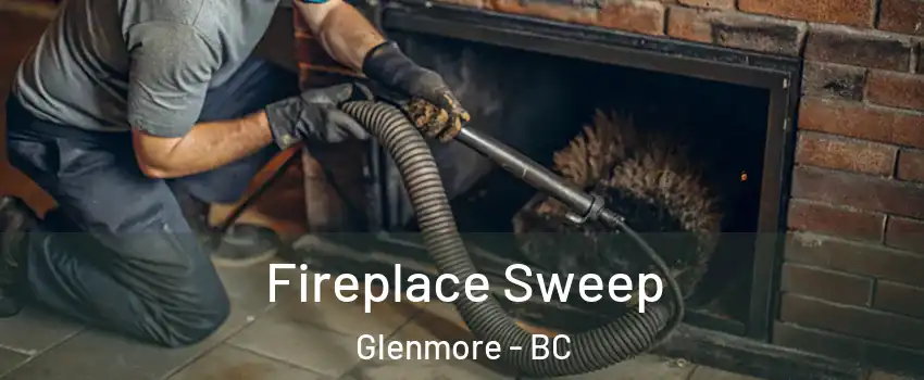  Fireplace Sweep Glenmore - BC