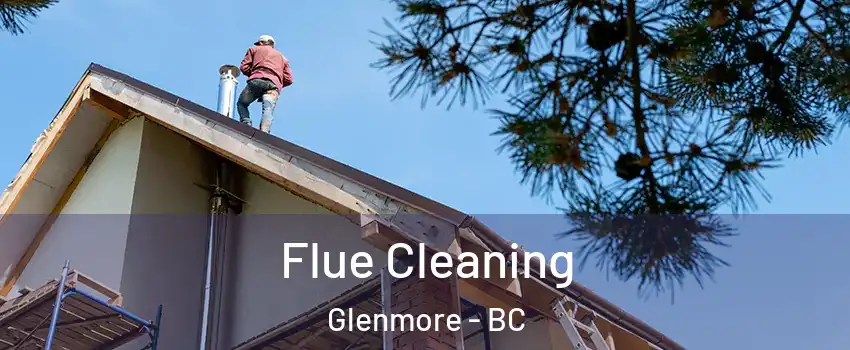  Flue Cleaning Glenmore - BC