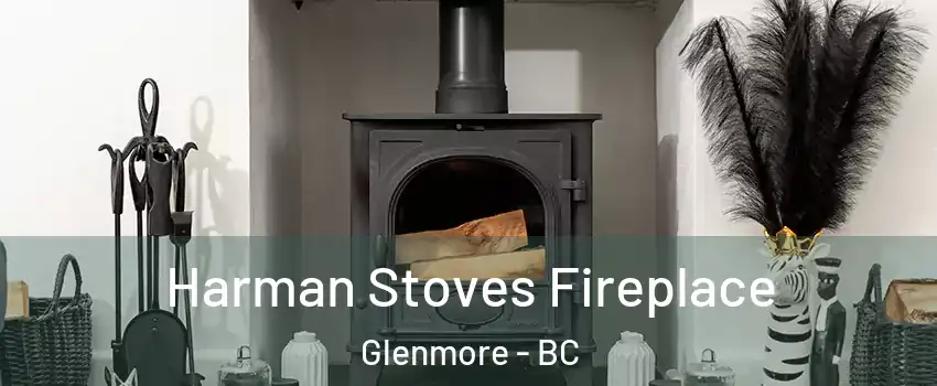  Harman Stoves Fireplace Glenmore - BC