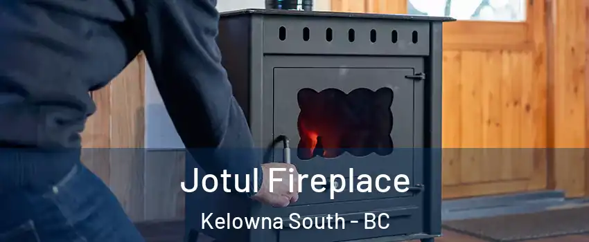  Jotul Fireplace Kelowna South - BC