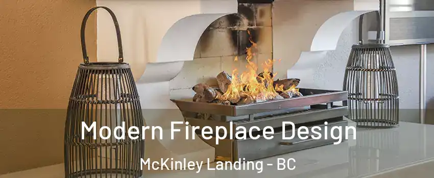  Modern Fireplace Design McKinley Landing - BC