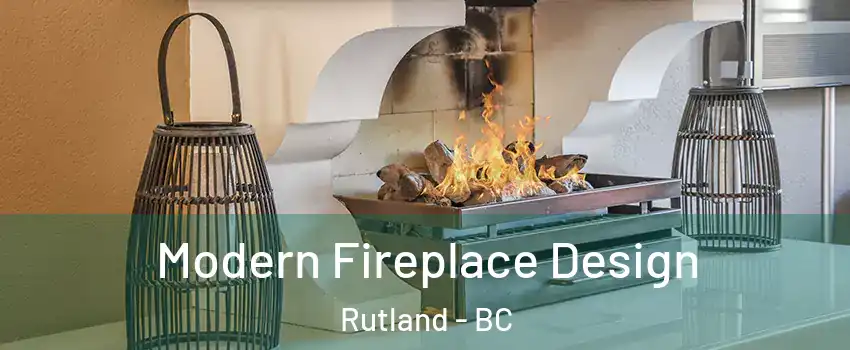  Modern Fireplace Design Rutland - BC