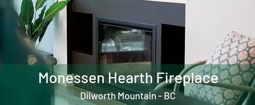  Monessen Hearth Fireplace Dilworth Mountain - BC