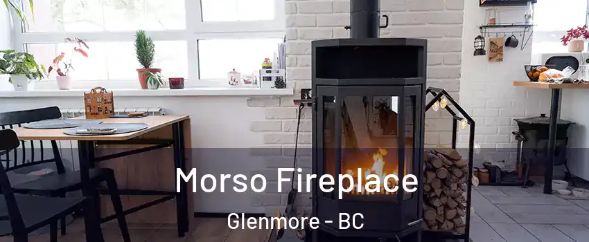  Morso Fireplace Glenmore - BC