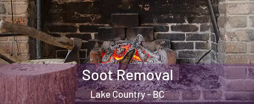  Soot Removal Lake Country - BC