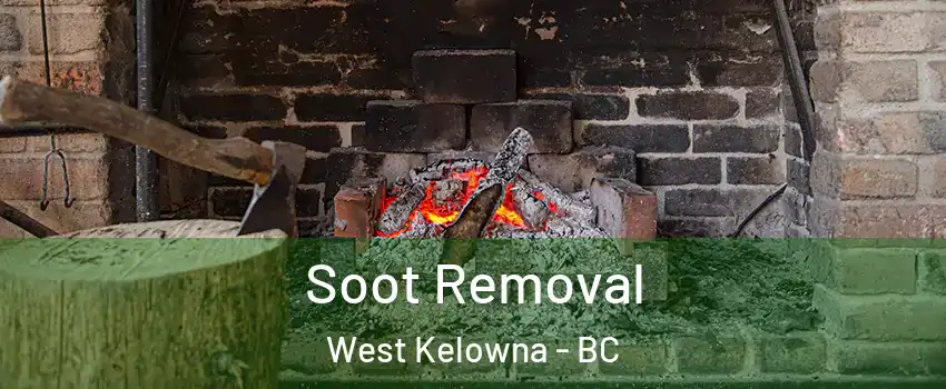  Soot Removal West Kelowna - BC