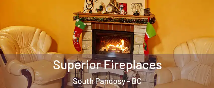  Superior Fireplaces South Pandosy - BC