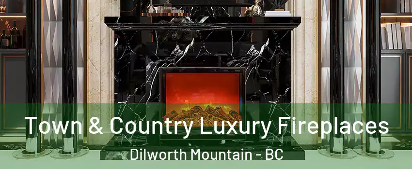  Town & Country Luxury Fireplaces Dilworth Mountain - BC