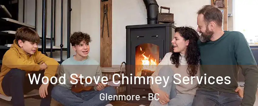  Wood Stove Chimney Services Glenmore - BC