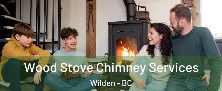  Wood Stove Chimney Services Wilden - BC